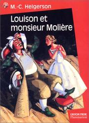 Louison et monsieur Molière / Marie-Christine Helgerson
