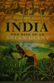 India: The Rise of an Asian Giant