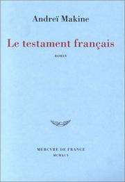 Le testament français / Andreï Makine