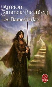 Les Dames du lac. 1 / Marion Zimmer Bradley ; trad. Brigitte Chabrol