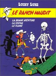 Le ranch maudit / La bonne aventure / La statue / Le flume