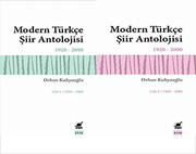Modern Türkçe Şiir Antolojisi 1920-2000 - Cilt 1 : 1920-1960