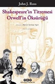Shakespeare'in Titremesi Orwell'in Öksürüğü