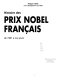 Histoire des prix Nobel français : de 1901 à nos jours