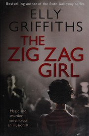 The Zig Zag Girl: The 1st Stephens and Mephisto Mystery