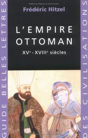 L'Empire ottoman XVe - XVIIIe siècles