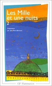 Les Mille et une nuits. 2 / éd. Jean Gaulmier ; traduit de l'arabe Antoine Galland