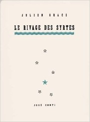 Le rivage des Syrtes / Julien Gracq