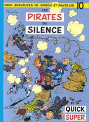 Les Pirates du silence ; Spirou et Fantasio 10 / André Franquin