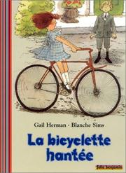 La bicyclette hantée / Gail Herman
