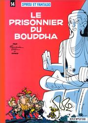 Le Prisonnier du bouddha ; Spirou et Fantasio 14 / André Franquin