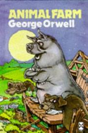 Animal Farm / Goerge Orwell