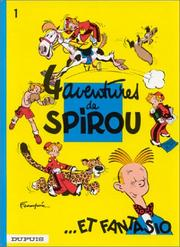 Quatre aventures de Spirou et Fantasio / André Franquin
