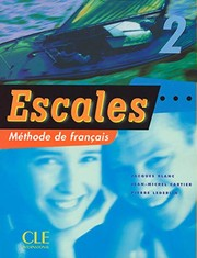 Escales 2 : méthode de français / Jacques Blanc