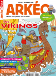 Arkéo junior, 266 - 10/2018 - Les Vikings : Guerriers terribles