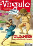 Virgule (Dijon), 167 - 11/2018 - Gilmamesh : le premier héros de l'humanité
