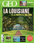 Géo (Ed. française), 478 - 12/2018 - La Louisiane et la Nouvelle-Orléans