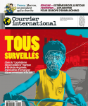 Courrier international (Paris. 1990), 1487 - 02/05/2019 - Tous surveillés 