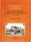 Hasanoğlan Hatırası : Bir Köy Enstitülünün Kaleminden ve Objektifinden (1941-1951)