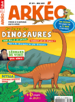 Arkéo junior, 273 - 05/2019 - Au temps des dinosaures 