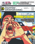 Courrier international (Paris. 1990), 1517 - 28/11/2019 - Amérique latine : Pourquoi ça craque