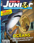 Science & vie junior. Dossier hors série, 143 - 09/2020 - Océans : L'exploration ne fait que commencer !