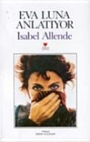 Eva Luna anlatıyor / Isabel Allende