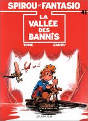 La Vallée des bannis ; Spirou et Fantasio 41 / Tome