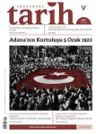 Toplumsal Tarih, 337 - 01/2022 - Adana'nın Kurtuluşu 5 Ocak 1922