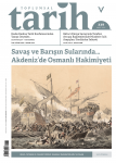Toplumsal Tarih, 339 - 03/2022 - Savaş ve Barışın Sularında... Akdeniz'de Osmanlı Hakimiyeti