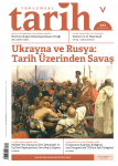 Toplumsal Tarih, 342 - 06/2022 - Ukrayna ve Rusya: Tarih Üzerinden Savaş