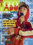 Géo Ado, 215 - 01/2021 - Rap : Le son qui fait peur aux darons ?