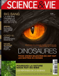 La Science et la vie (Paris), 1241 - 02/2021 - Dinosaures : Trois crises majeures en ont fait les maîtres du monde