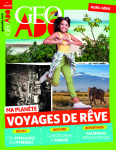Géo Ado. Hors-série, 032 - 07/2021 - Voyages de rêve 
