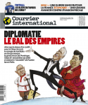 Courrier international (Paris. 1990), 1597 - 10/06/2021 - Diplomatie : Le bal des empires