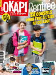 Okapi, 1139 - 01/09/2021 - Rentrée : 12 conseils pour être à l'aise au collège