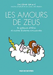 Les amours de Zeus : la jalousie d'Héra, et autres histoires amusantes