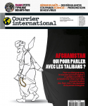 Courrier international (Paris. 1990), 1608 - 26/08/2021 - Afghanistan : qui pour parler avec les talibans ?
