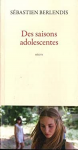 Des saisons adolescentes : récits