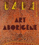 Dada (Lyon), 258 - 10/2021 - Art aborigène