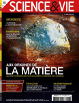 La Science et la vie (Paris), 1257 - 06/2022 - Aux origines de la matière : quatre expériences pour éclairer la genèse de l'Univers