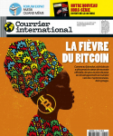Courrier international (Paris. 1990), 1614 - 07/10/2021 - La fièvre du bitcoin