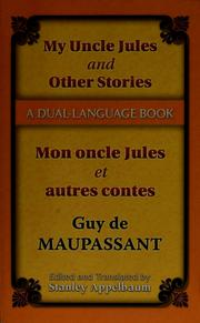 My Uncle Jules and Other Stories (Mon oncle Jules et autres contes) : A Dual-Language Book