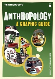 Anthropology: a graphic guide