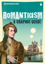 Romanticism: a graphic guide