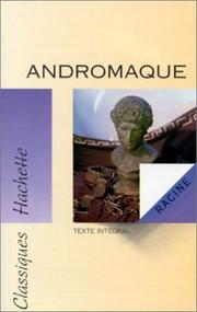 Andromaque : texte intégral / Jean Racine ; éd. Pierre Donnet