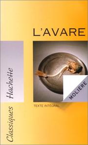 L'Avare / Molière ; éd. Chantal Grenot, Dominique Thamin