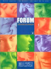 Forum, méthode de français, niveau 2 / Angels Campa