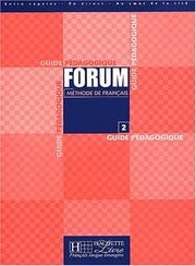 Forum, méthode de français, niveau 2 : guide pédagogique / Julio Murillo