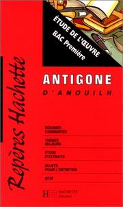 Antigone d'Anouilh : étude de l'oeuvre / Véronique Taquin